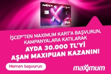 Maximum'dan 30.000 TL’yi Aşan MaxiPuan!