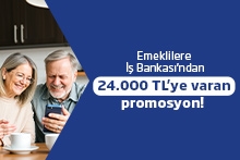 SGK Emeklisi Müşterilere Özel 24.000 TL’ye Varan Promosyon