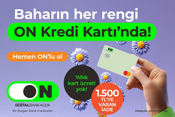 ON Kredi Kartı'nda renk çok, kart ücreti yok!