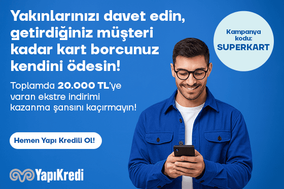 Yakınlarınızı davet edin, 20.000 TL'ye kadar kart borcunuz kendini ödesin!